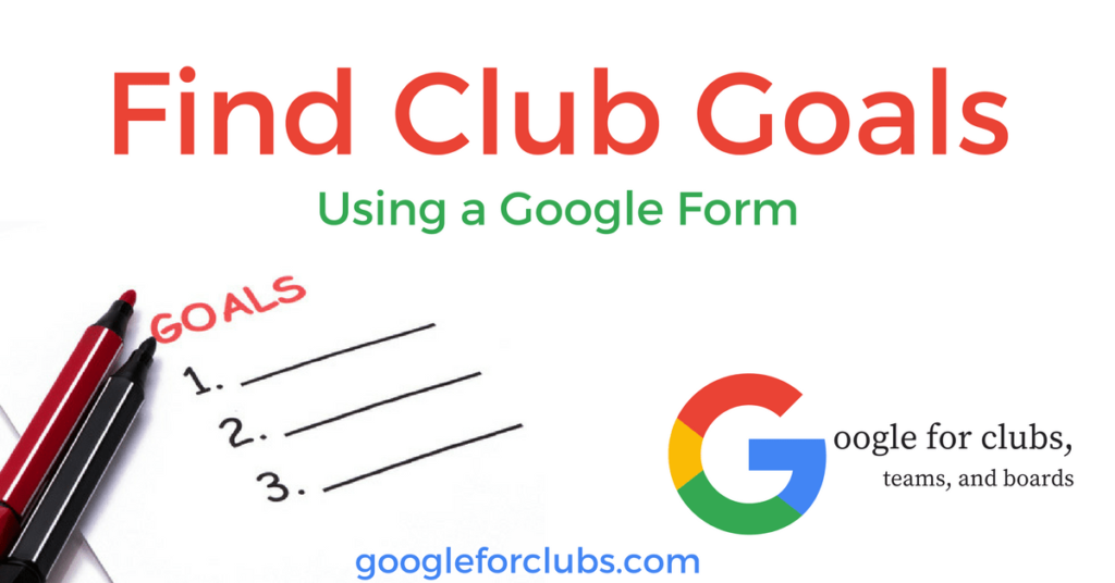 Find Club Goals using a google form